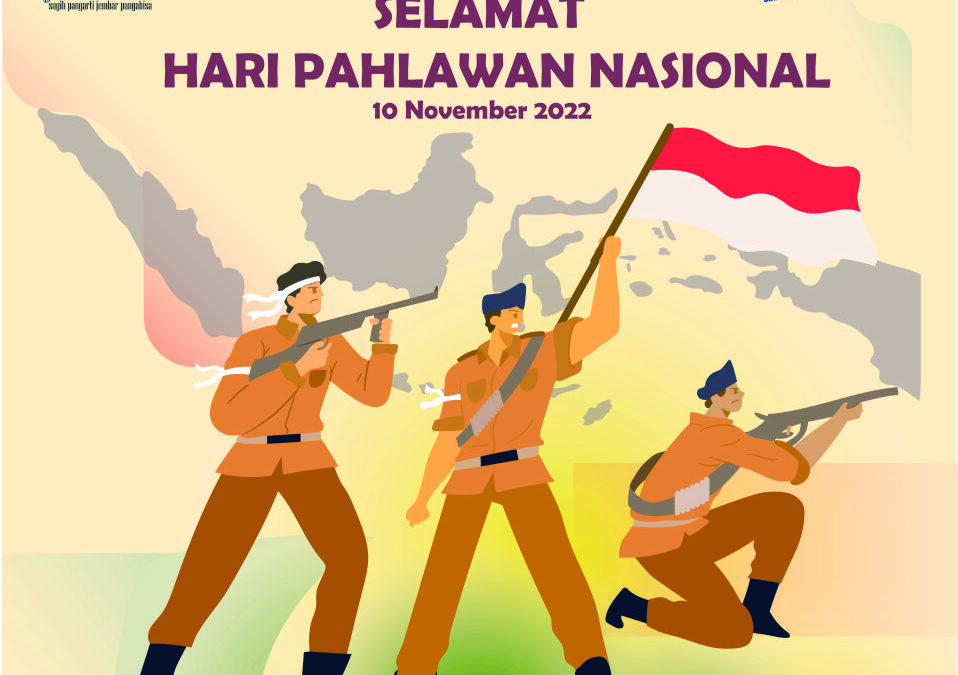 HARI PAHLAWAN NASIONAL 10 NOVEMBER 2022